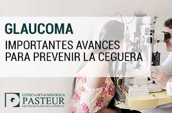 Glaucoma | Clínica Oftalmológica Pasteur